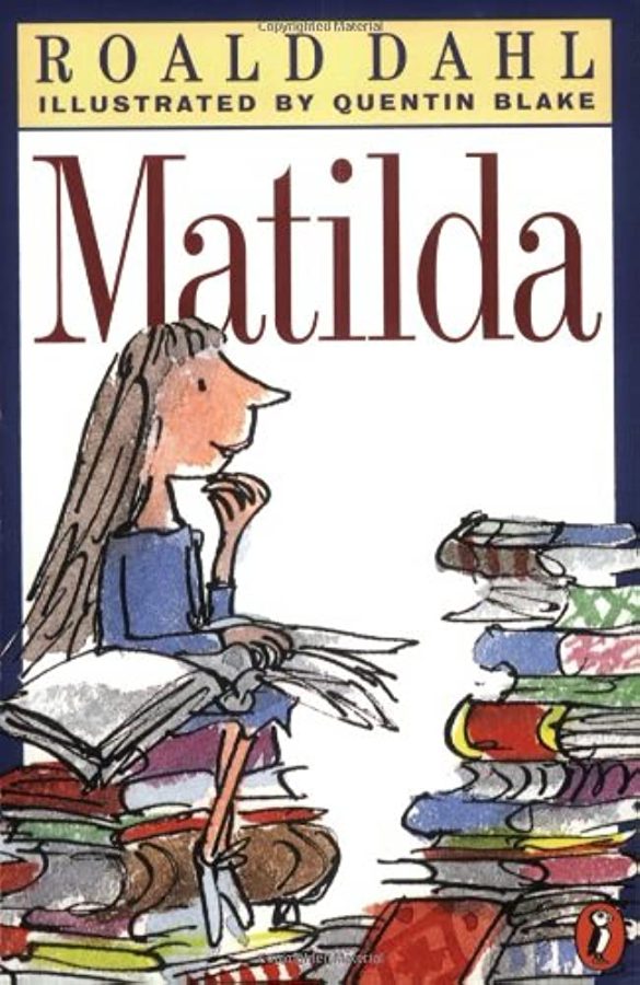 The original Matilda story: Matilda the book.